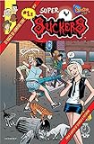 Super 'Suckers 1.1: 'Blood Sisters (Part 1)'