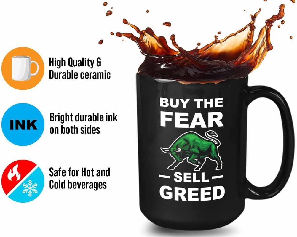 Trader Coffee Mug 15oz Black - Buy The Fear Sell Greed - Stock Market Day Trading Stonks Broker Investment Investor Financial Adviser Dealer Dividends