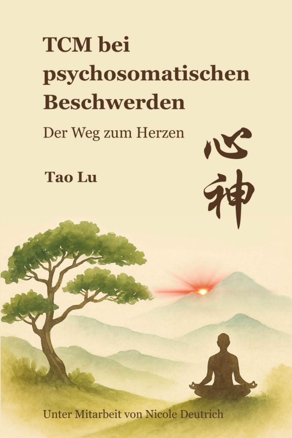 TCM bei psychosomatischen Beschwerden: Der Weg zum Herzen