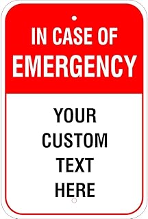 In Case of Emergency Custom Sign - 12