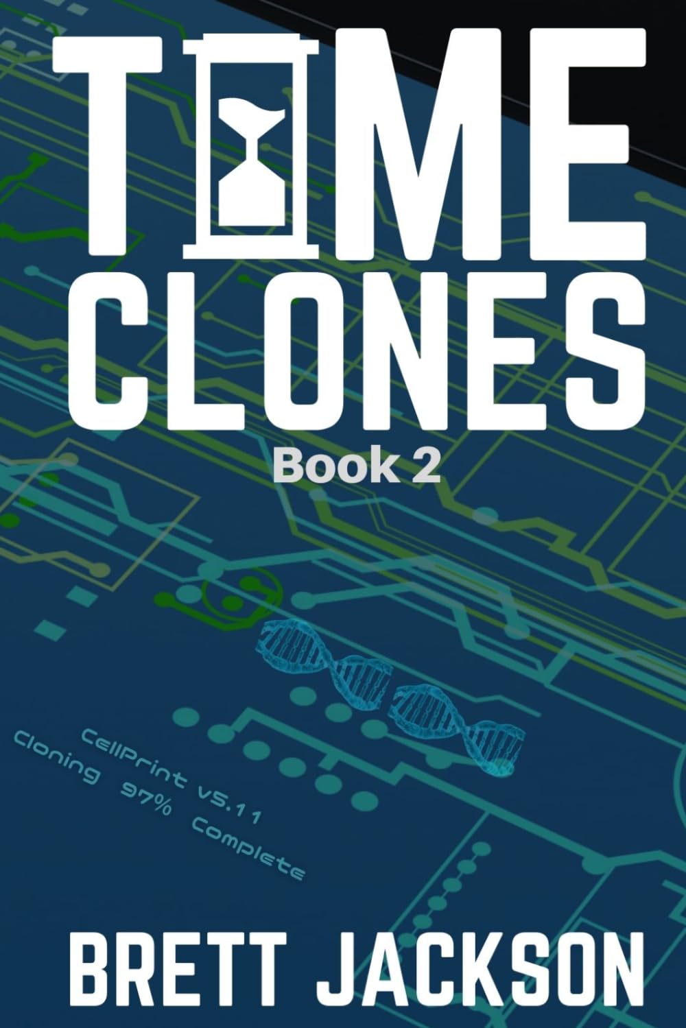 Time Clones Book 2: Third Timeline Around