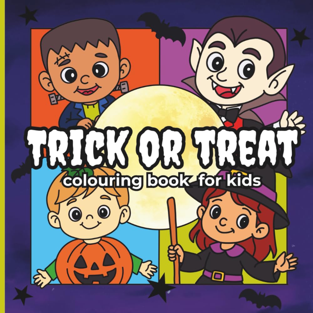 TRICK OR TREAT HALLOWEEN COLOURING BOOK: bold and easy colouring pages for kids age 4 - 8