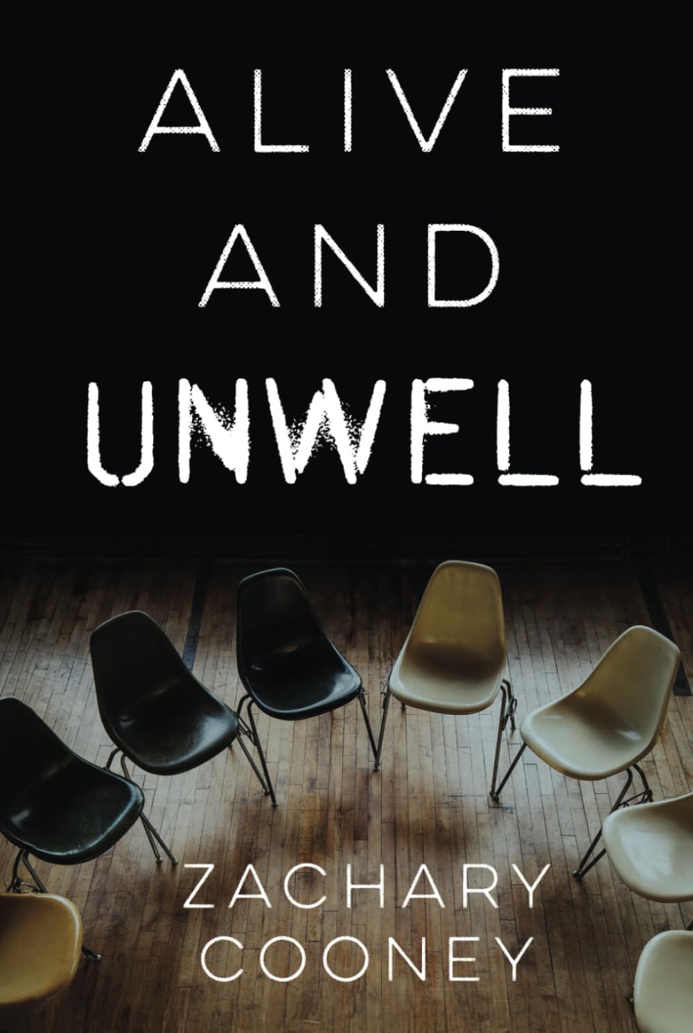 Alive and Unwell
