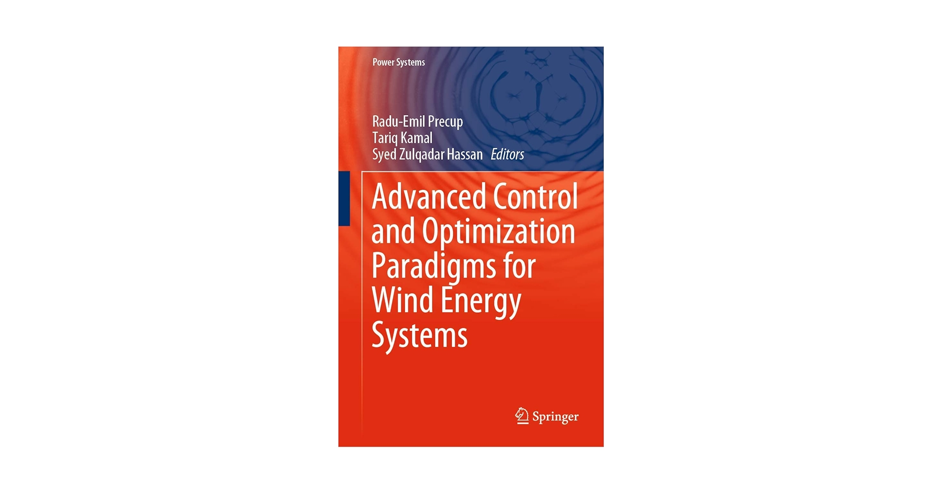 Advanced Control and Optimization Paradigms for Wind Energy