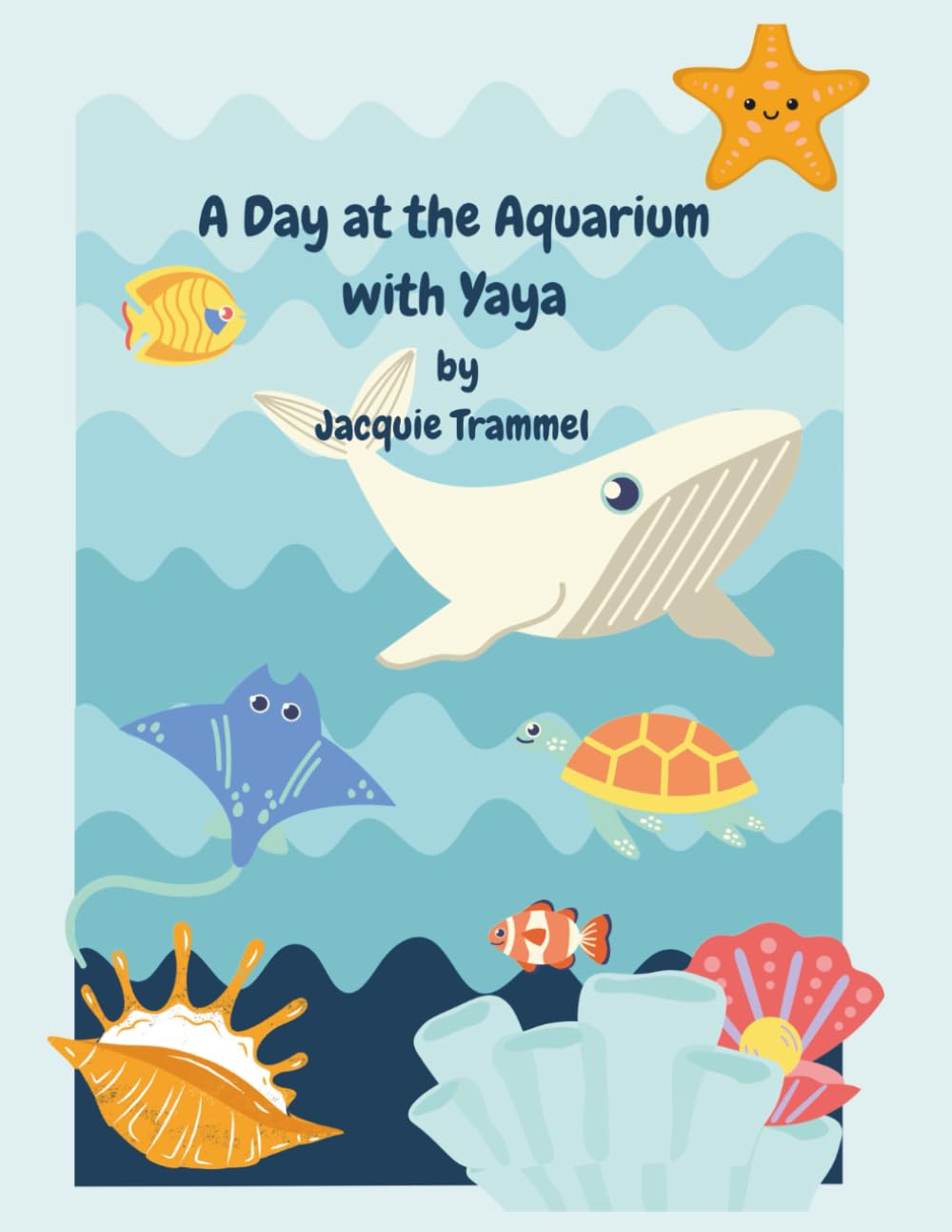A Day at the Aquarium with Yaya: A Coloring Book