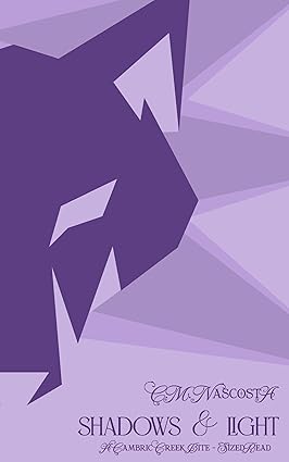 Shadows & Light by CM Nascosta (Cambric Creek After Darkverse #2)