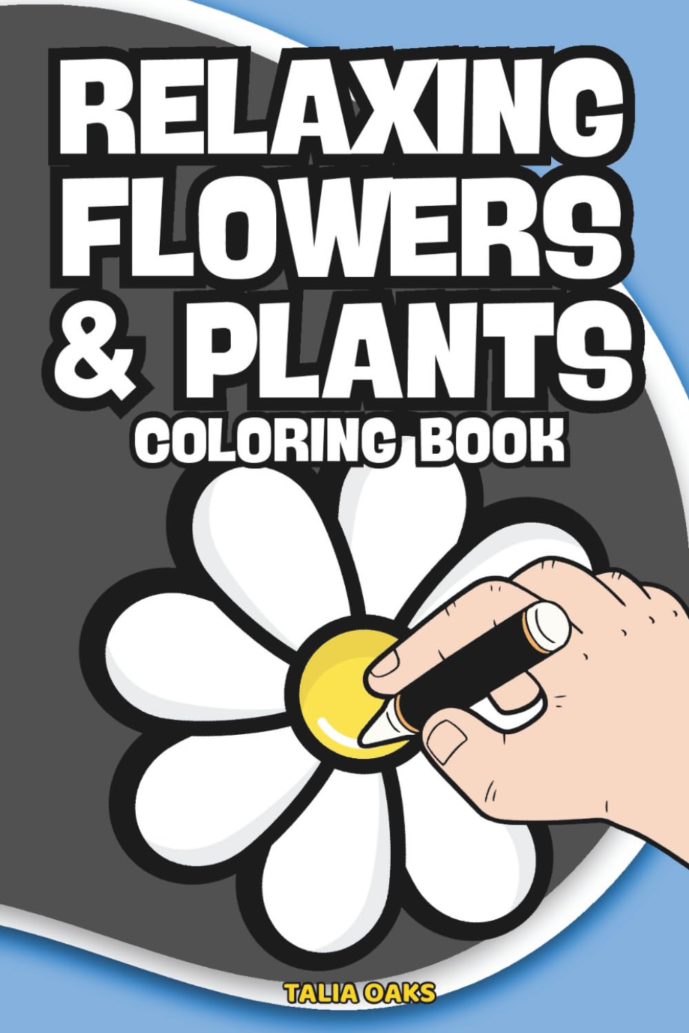 Relaxing Flowers and Plants Coloring Book: 4" x 6" Travel Size Book - 60 Simple Floral & Botanical Designs for Relaxation, Stress Relief, and Creative ... (Fun and Easy Travel Size Coloring Books)