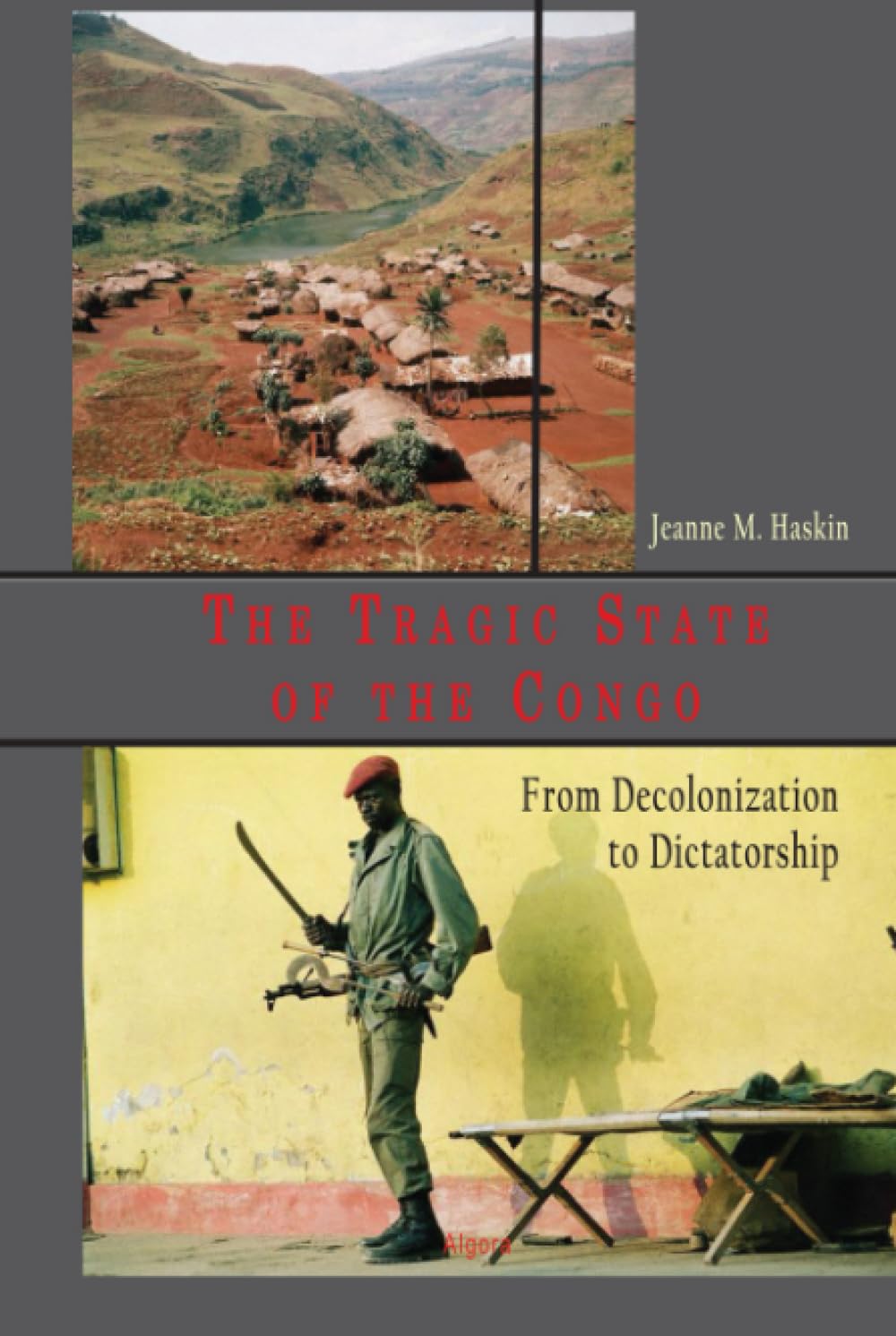 Buy The Tragic State of The Congo: From Decolonization to Dictatorship — BookShops.in