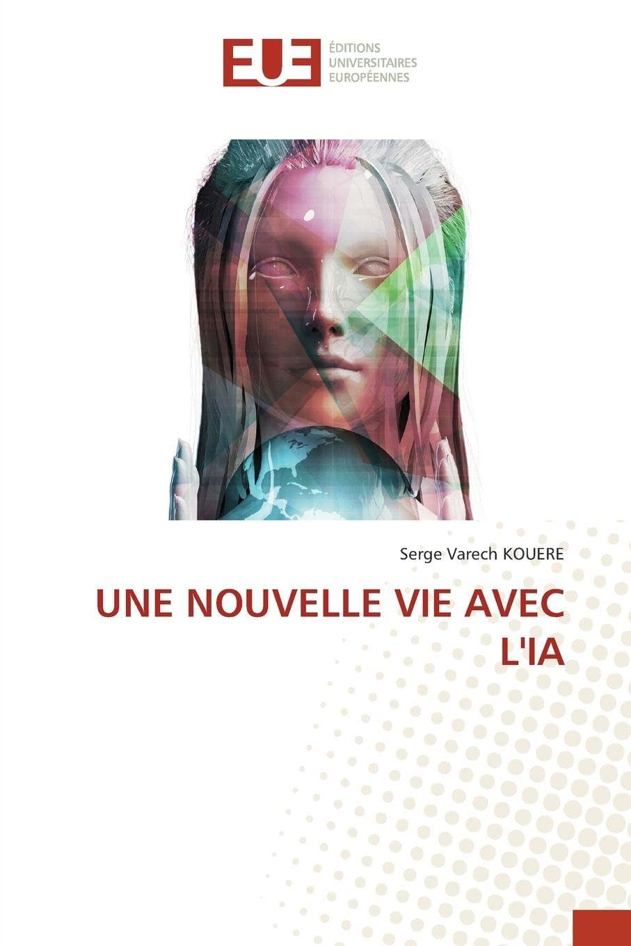UNE NOUVELLE VIE AVEC L'IA