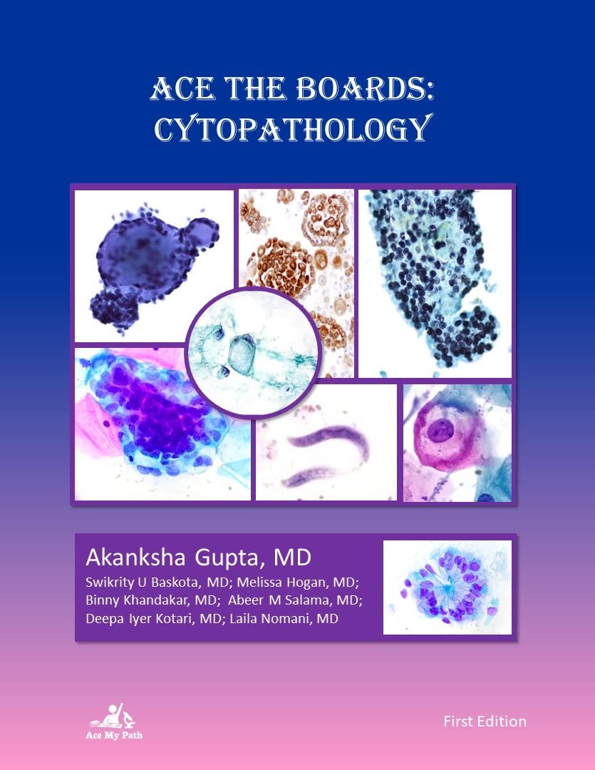 Ace The Boards: Cytopathology (Ace My Path)