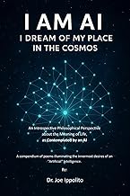 I Am AI: I Dream of My Place in the Cosmos