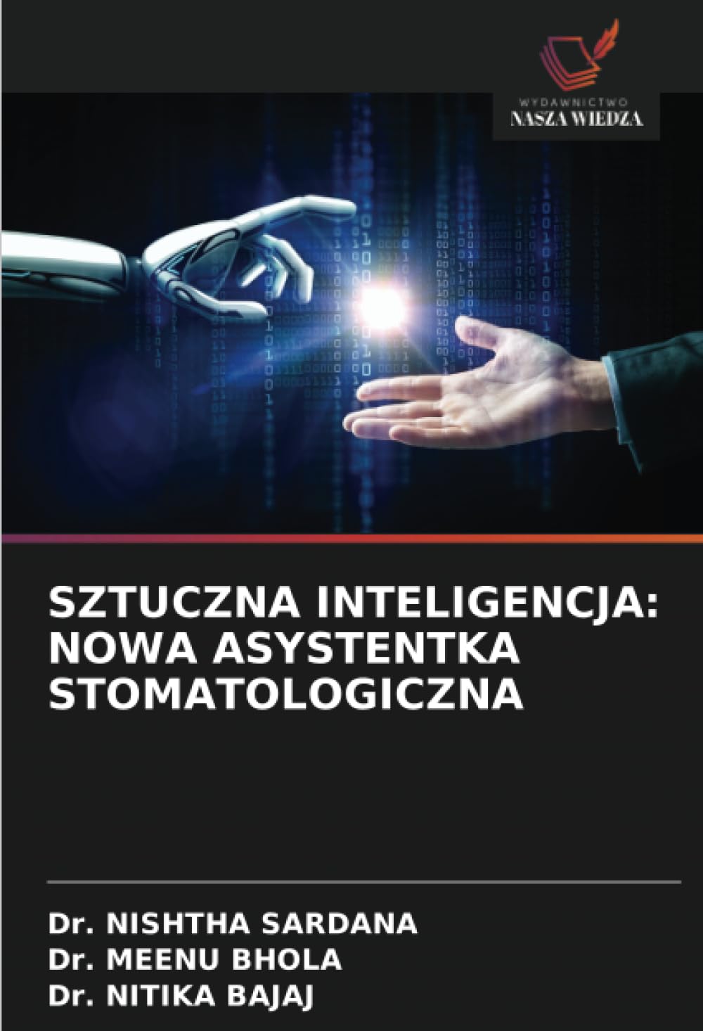 Sztuczna Inteligencja: Nowa Asystentka Stomatologiczna