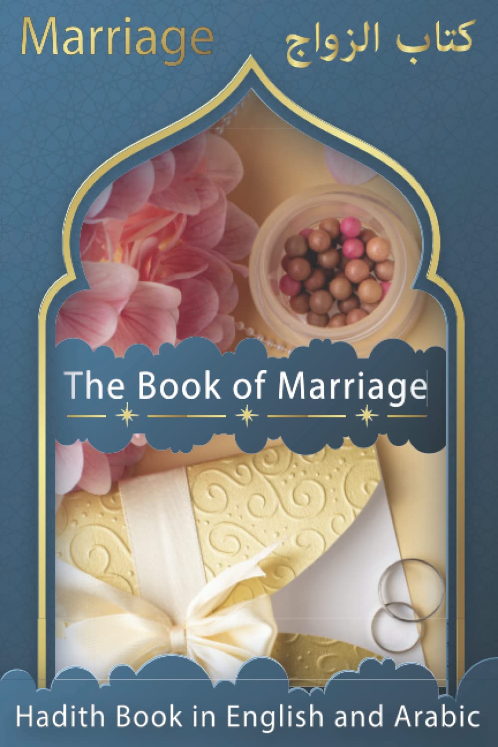 hadith book in english and arabic: The Book of Marriage | hadith and sunnah | from sahih muslim | easy to read