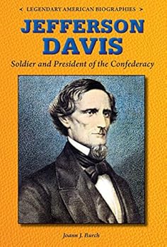 Library Binding Jefferson Davis: Soldier and President of the Confederacy Book