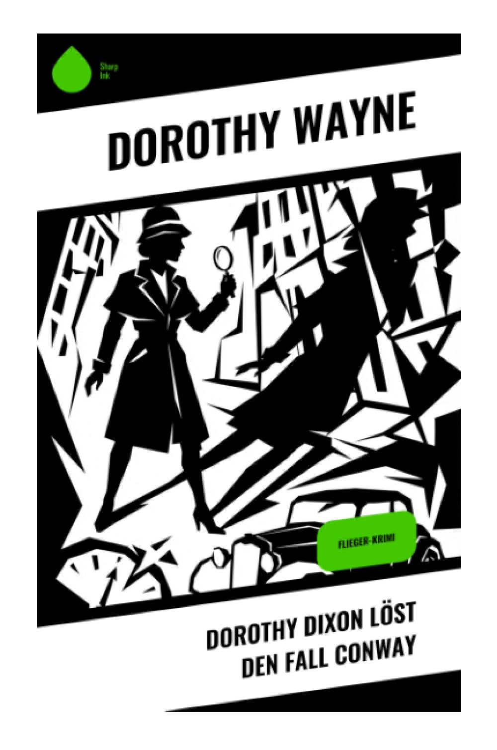 Dorothy Dixon löst den Fall Conway: Ein klassischer Jugendkrimi um eine mutige Amateurermittlerin und geheimnisvolle Indizien