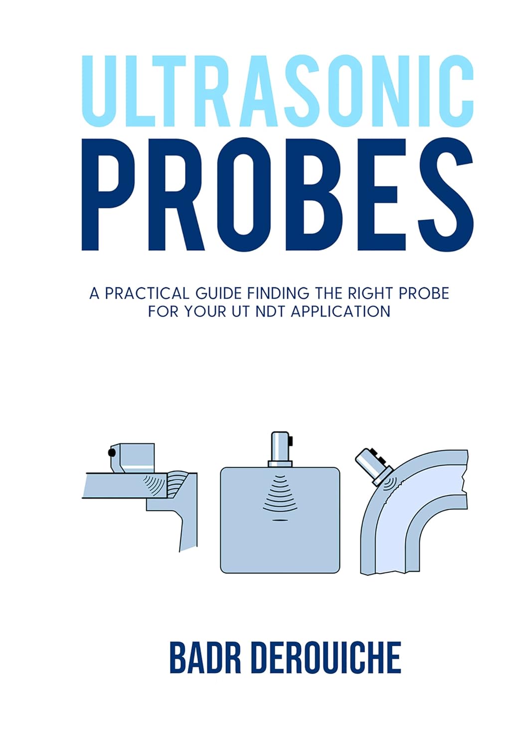 Amazon.com: ULTRASONIC PROBES: A practical guide to find the right ...