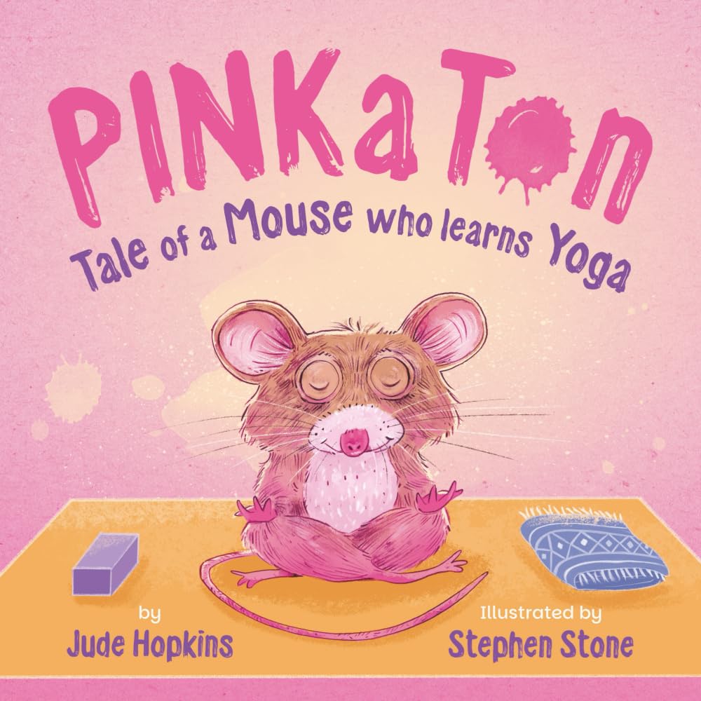 Pinkaton: Tale of a Mouse Who Learns Yoga