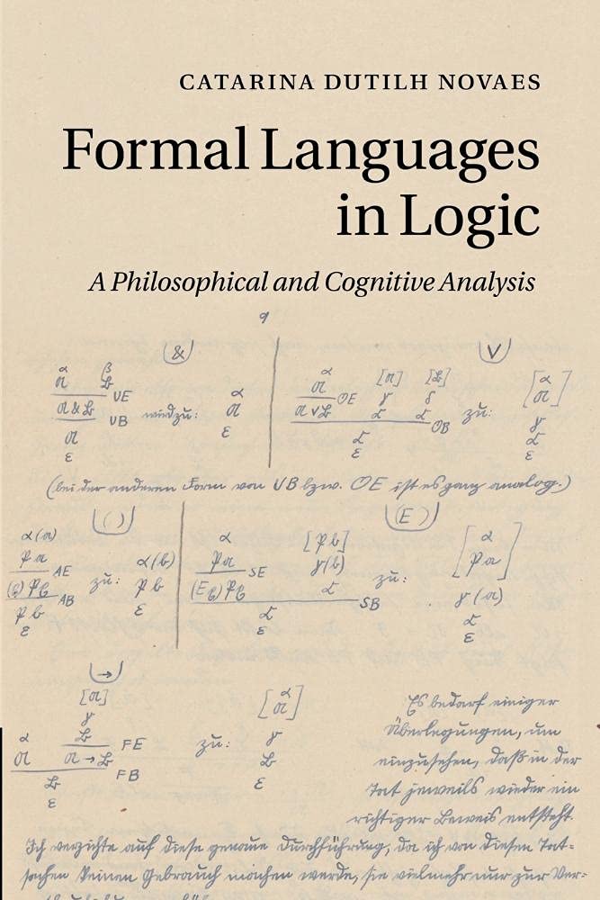 Formal Languages in Logic by Catarina Dutilh Novaes - 9781107460317