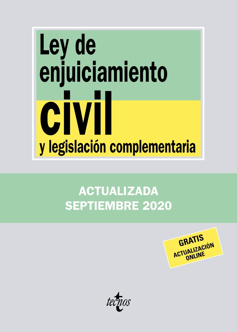 Ley de Enjuiciamiento Civil y legislación complementaria (BIBLIOTECA DE TEXTOS LEGALES)