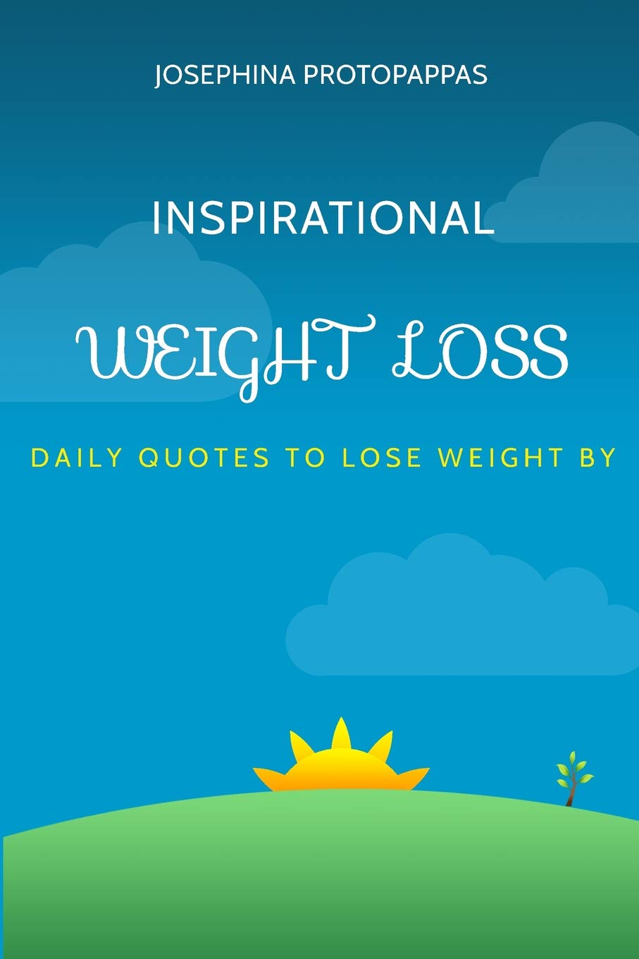 Inspirational Weight Loss Daily Quotes to Lose Weight By: Daily Quotes to Lose Weight By