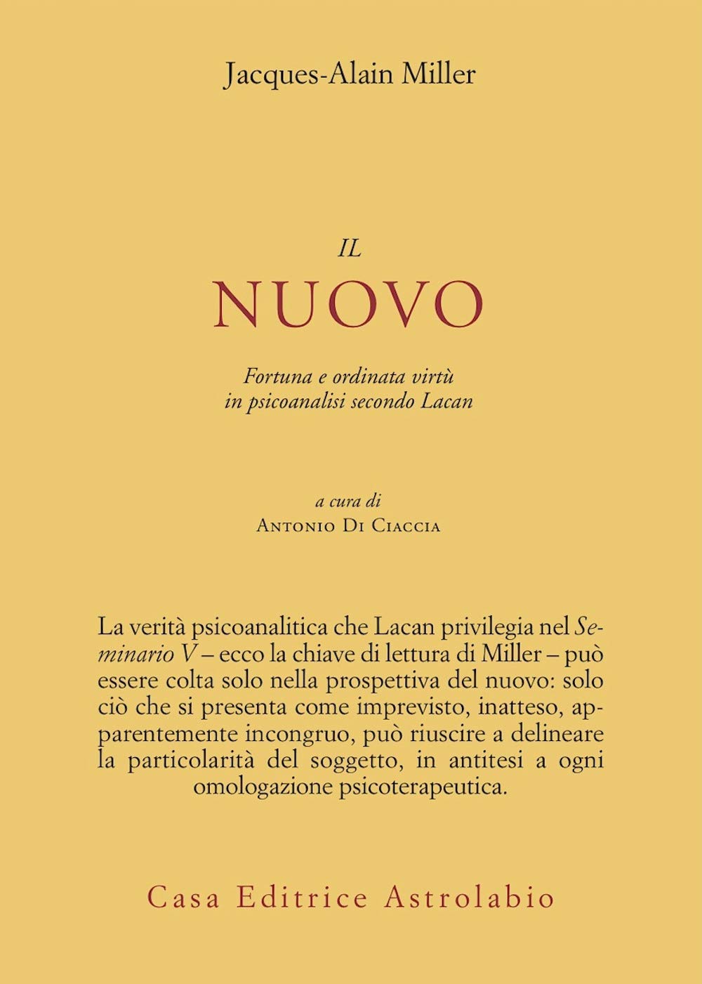 Il Nuovo. Fortuna E Ordinata Virtù In Psicoanalisi Secondo Lacan - 4