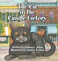 The Cat in the Candle Factory 0976286203 Book Cover