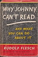 Why Johnny Can't Read--And What You Can Do About It. 0060016205 Book Cover