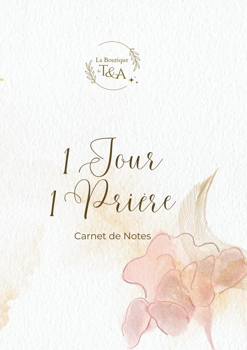 Carnet de Notes "1 Jour 1 Prière"