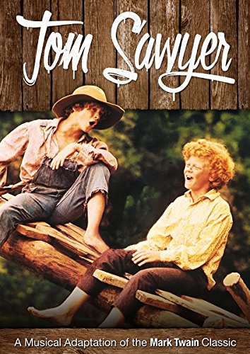 Tom Sawyer - A Musical Adaptation Tom Sawyer - A Musical Adaptation