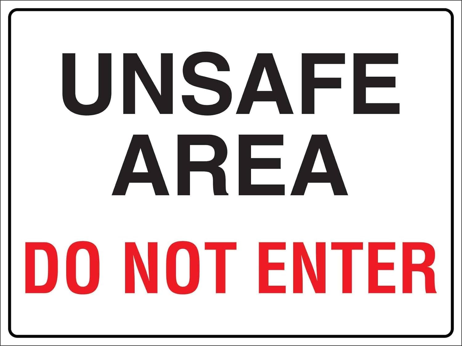SMAZDFXX Unsafe Area DoEnter Metal Tin Sign Warning Signage Caution Notice Yard Office Outdoor & Indoor Safety for Home Decor Room Door Accessories 5.5"x8"