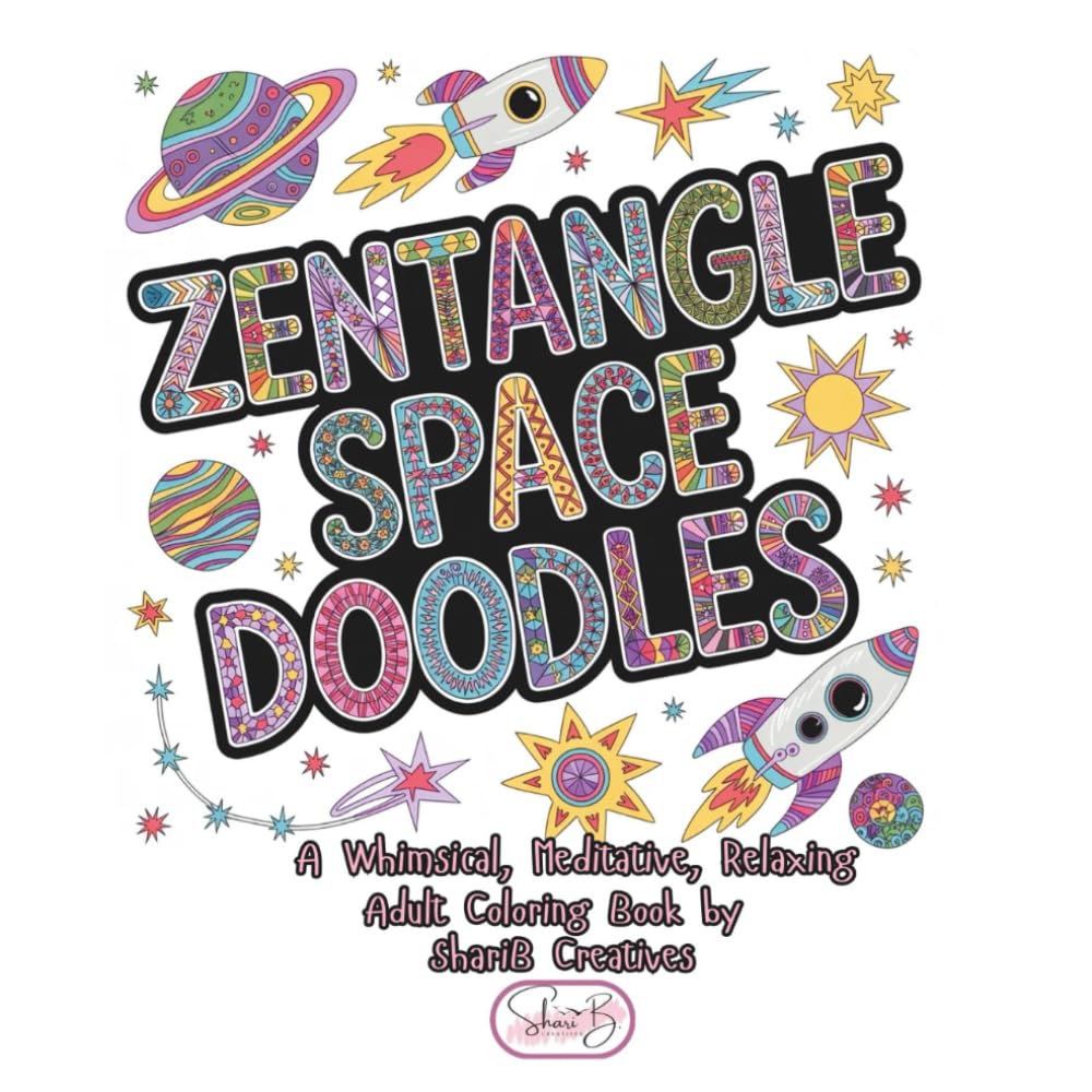 Zentangle Space Doodles: A Whimsical, Meditative, Relaxing Adult Coloring Book (Zentangle Doodle Designs)