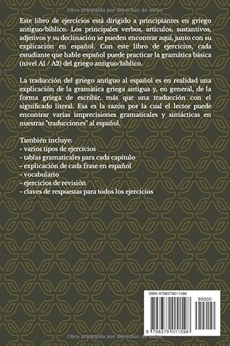 Griego antiguo para principiantes: Un completo libro de ejercicios con explicaciones en español