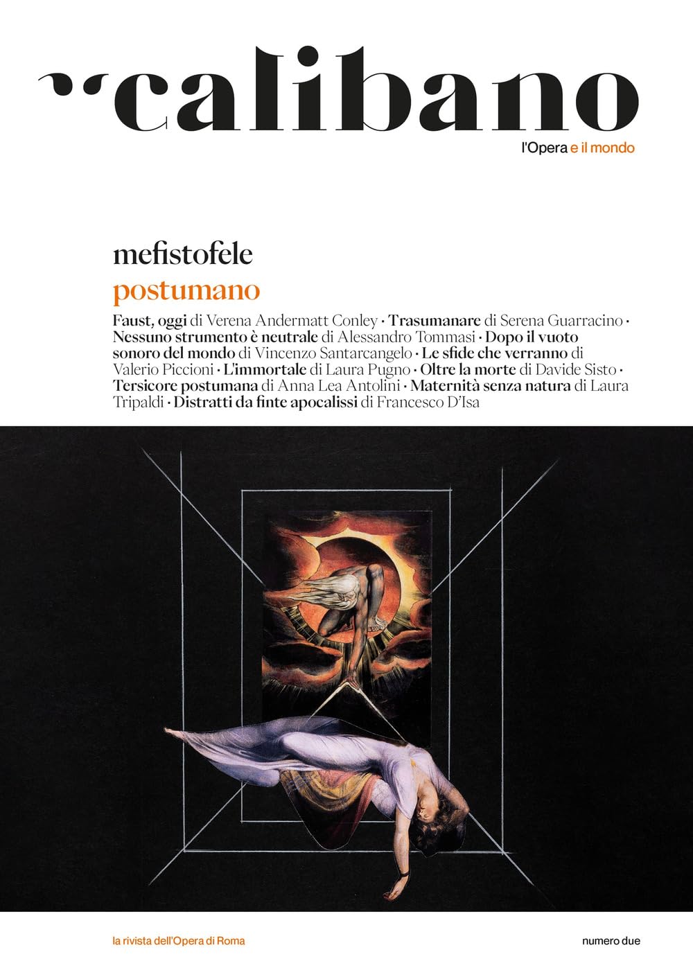 Calibano. L'opera E Il Mondo. Mefistofele. Postumano (Vol. 2) - 4