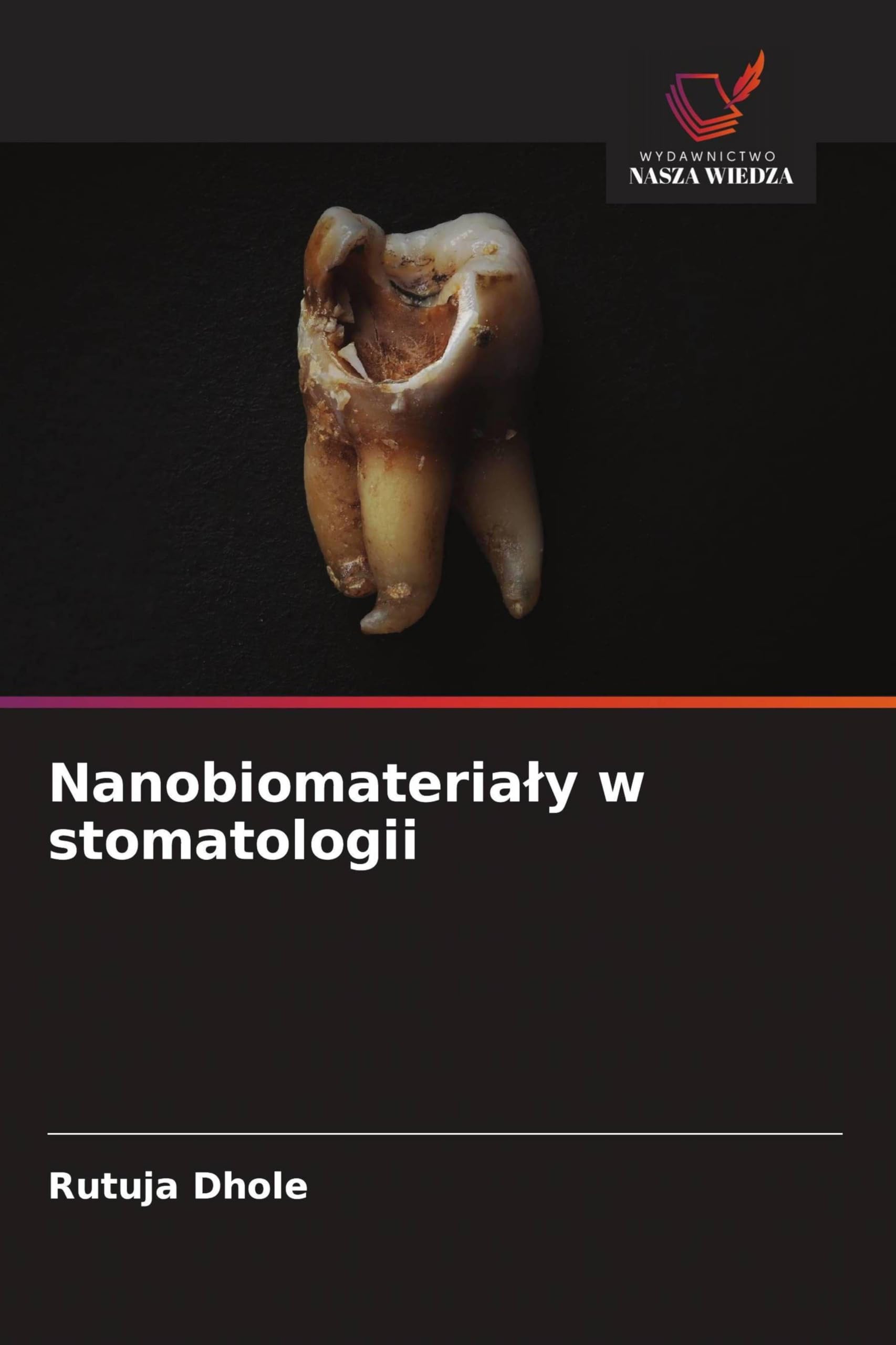 Nanobiomaterialy w stomatologii