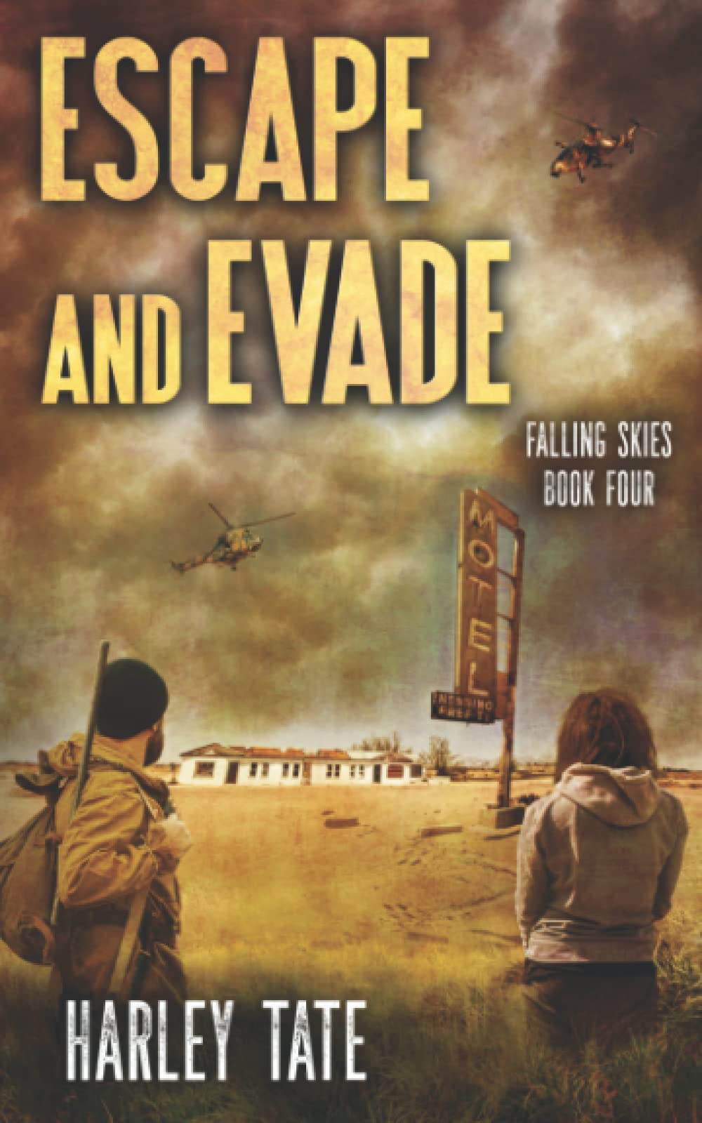 Escape And Evade: A Post Apocalyptic Survival Thriller (Falling Skies)