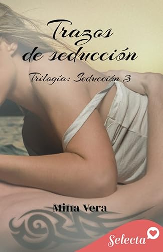 Trazos de seducción (Seducción 3)