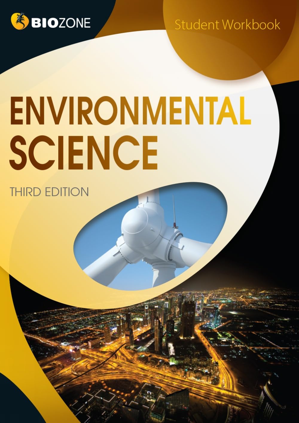 Environmental Science: Student Workbook by Tracey Greenwood, Richard Allan,...