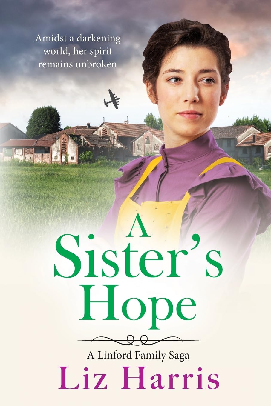 A Sister's Hope: A richly emotional addition to the Linford Saga from Liz Harris
