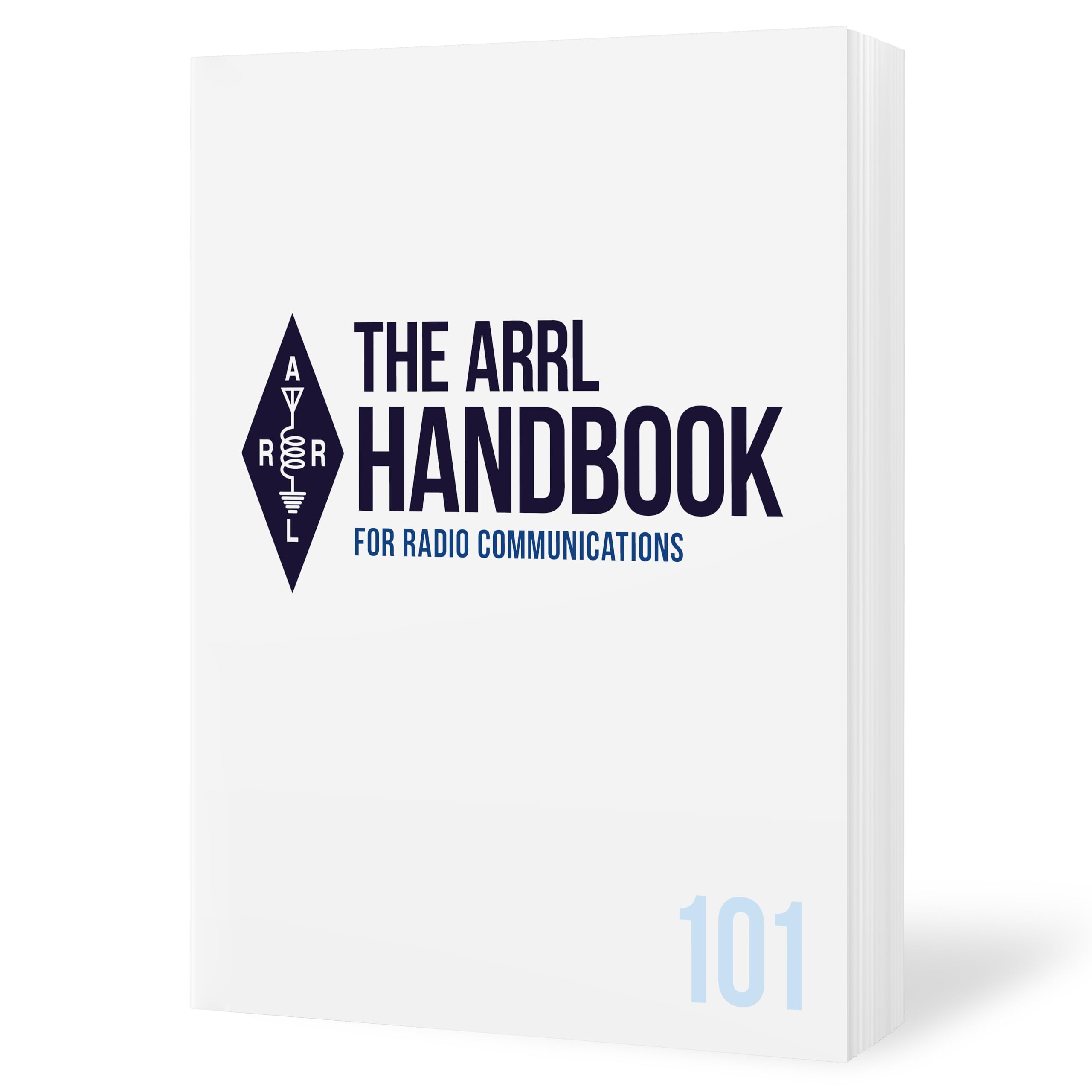 ARRL Handbook for Radio Communications 101st Edition Softcover – The Comprehensive RF Engineering Reference