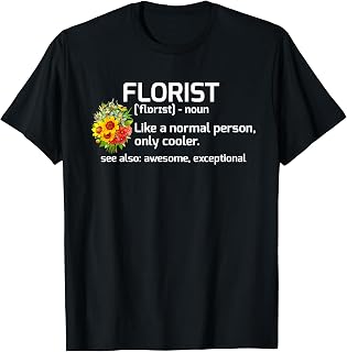 Funny Florist Definition Floral Gift T-Shirt