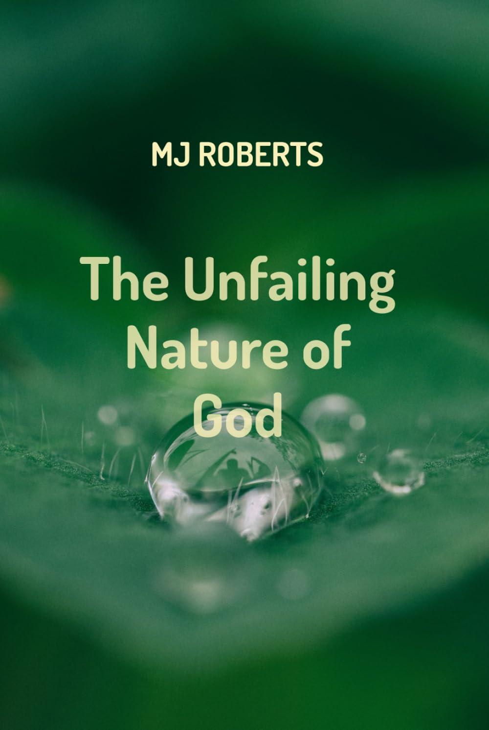 The Unfailing Nature of God