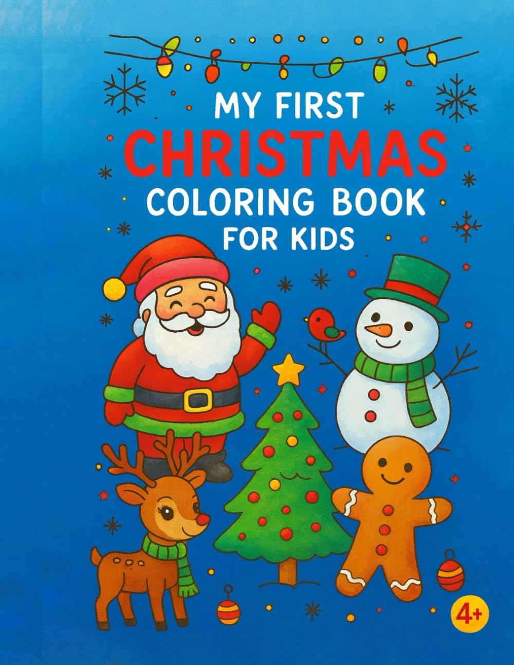 My first Christmas Coloring Book for Kids: Fun and Easy Holiday Coloring Pages for Children Ages 4-8 (Coloring Book for Children Ages 4-8)