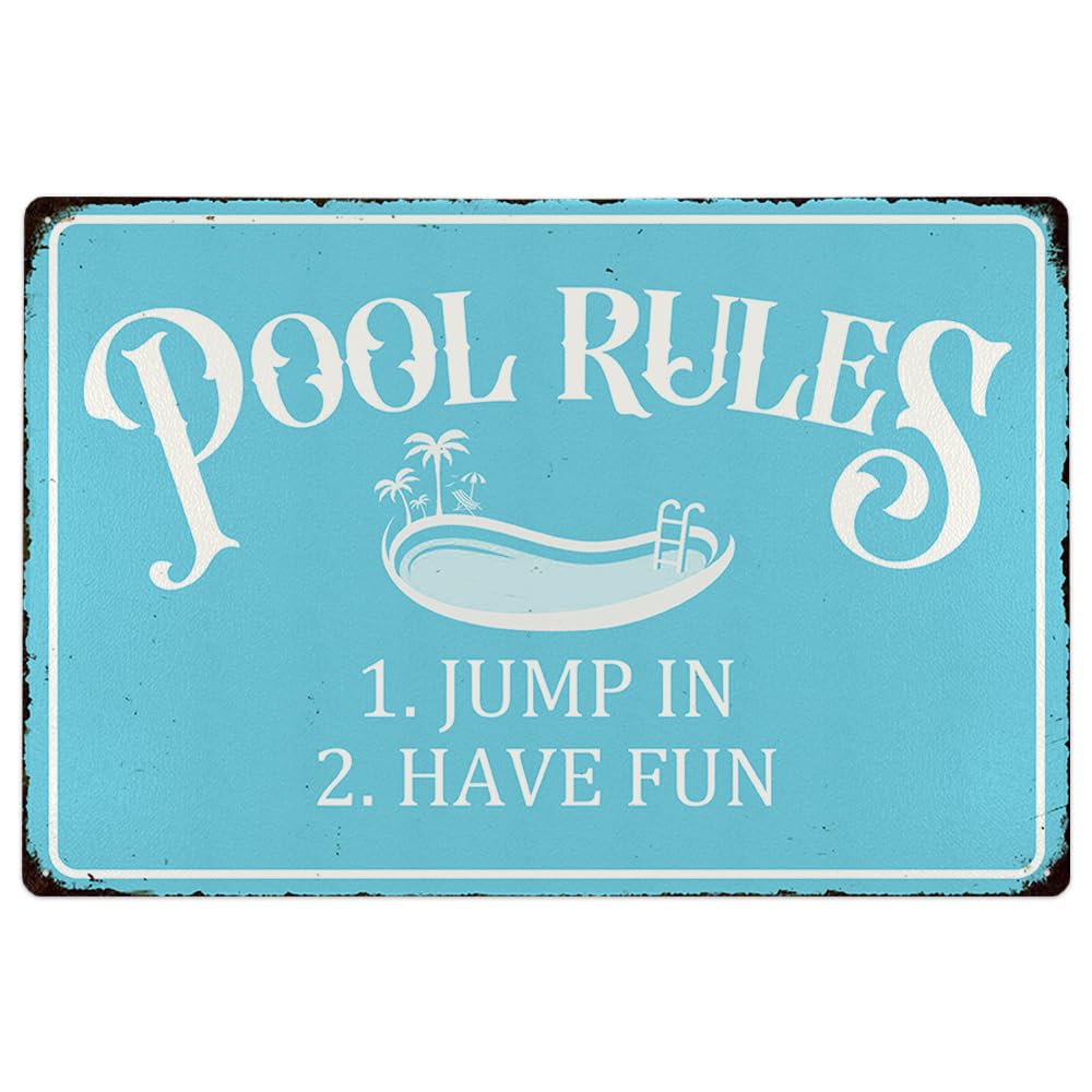 Pool Rules Sign Jump In Have Fun Swimming Pool Funny Metal Signs Decor for Indoor Outdoor Use 12x8 Inch Durable Hanging Plaque Home Yard Bar Pub Gym