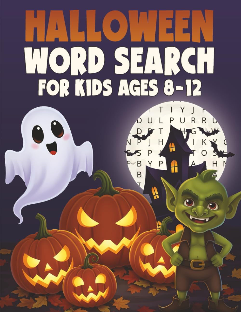 Halloween Word Search: For Kids 8-12 years old (Word search fun that grows your brain while you laugh!)