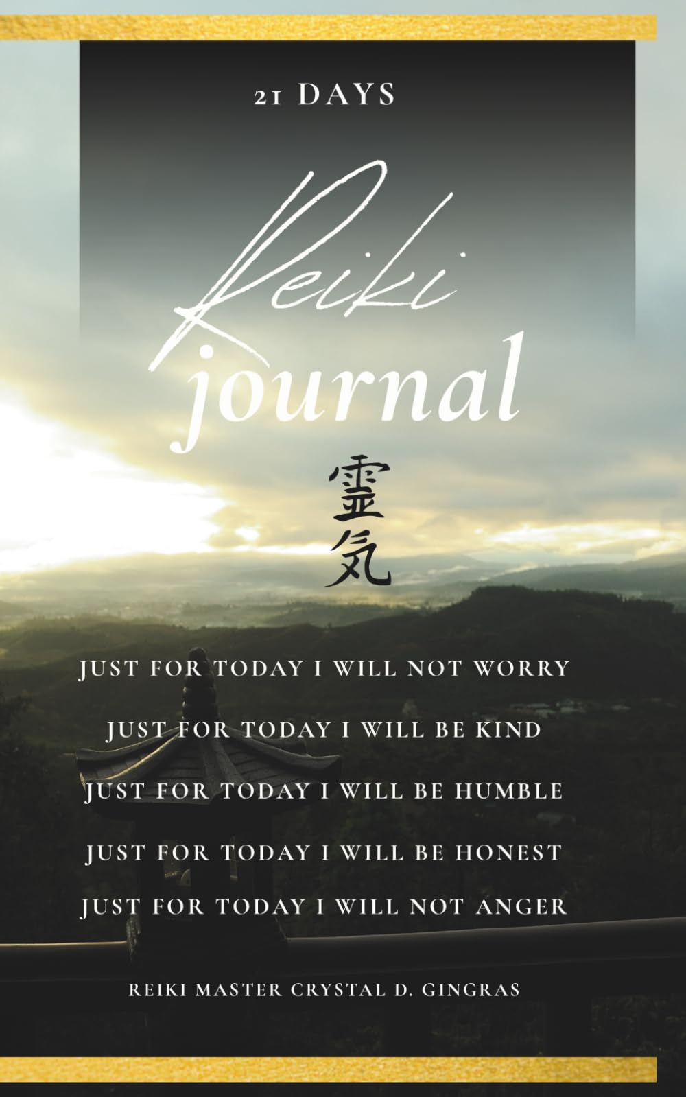 21 Days of Reiki Journal: Reiki Practice for students who completed Reiki I, II, or Masters