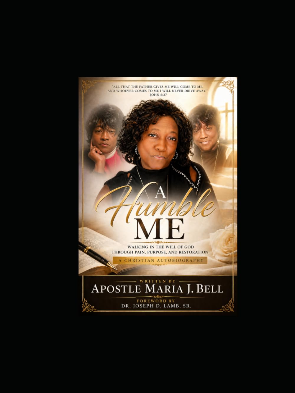 A Humble Me: Walking in the Will of God Through Pain, Purpose, and Restoration