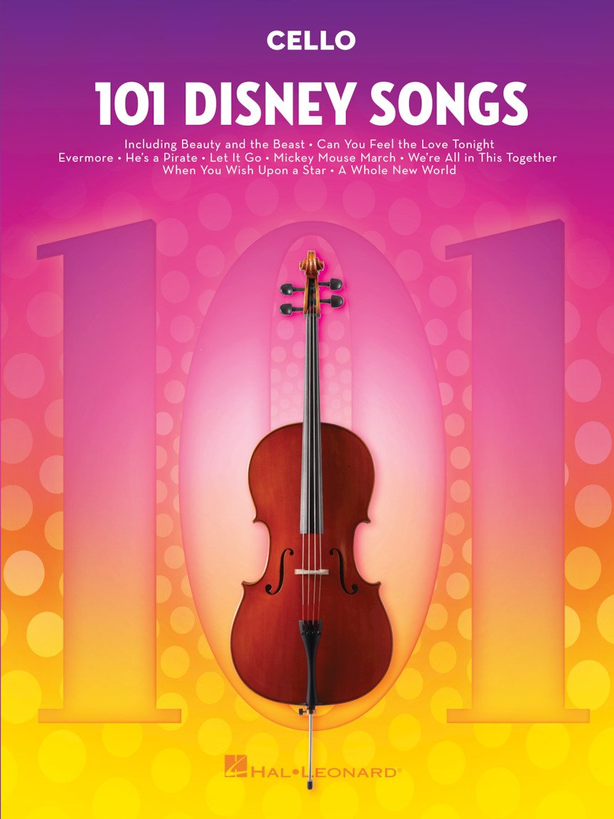 101 Disney Songs for Cello | Cello Sheet Music Songbook for Beginners and Intermediate Players | Includes Movie Favorites, Theme Park Songs, and TV Classics Publisher Hal Leonard