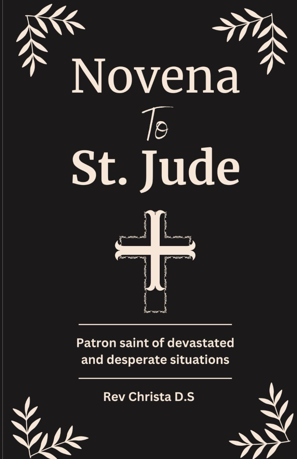 Novena to st. jude: nine days of prayer and reflection, guided by the patron saint of Hopeless Causes and Desperate Situations.