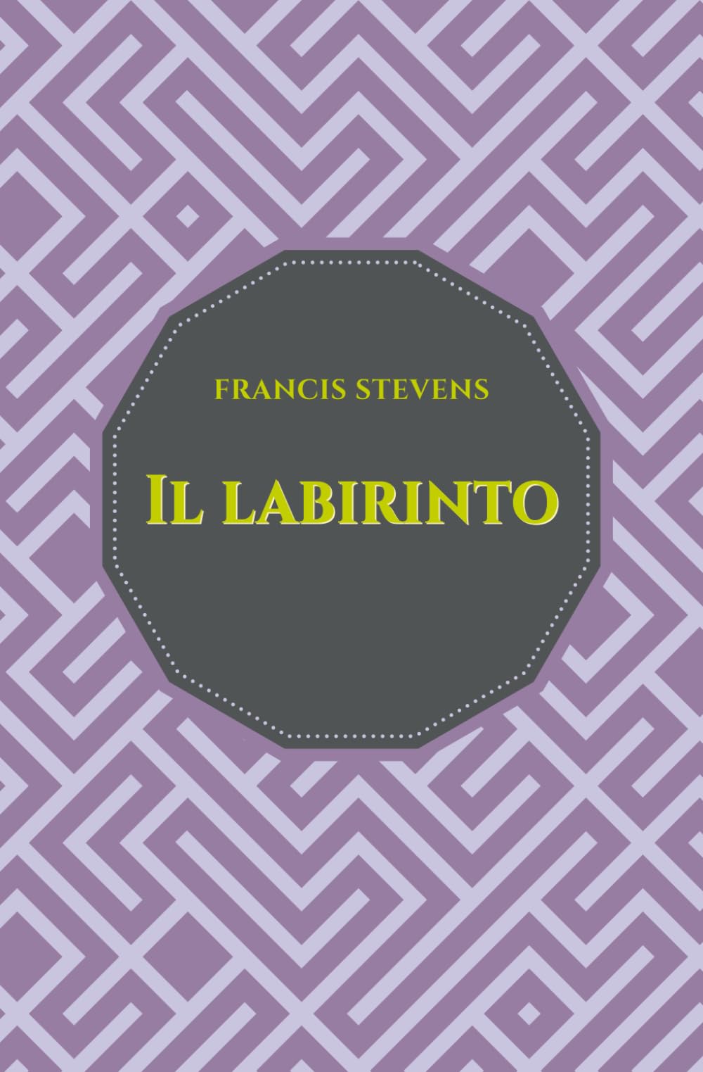 Il labirinto (Classici da (ri)scoprire)