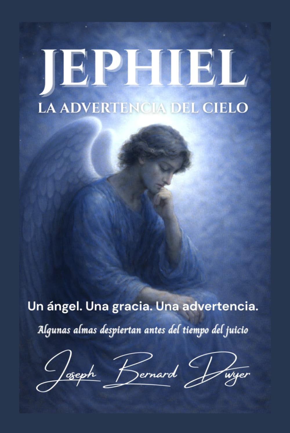 JEPHIEL: VOLUMEN UNO – LA ADVERTENCIA DEL CIELO: 1